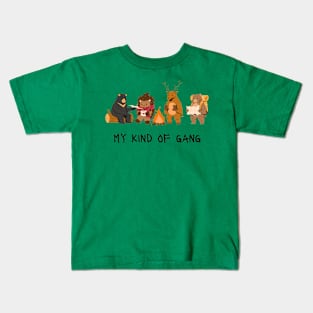 my kind of gang camping woodland Kids T-Shirt